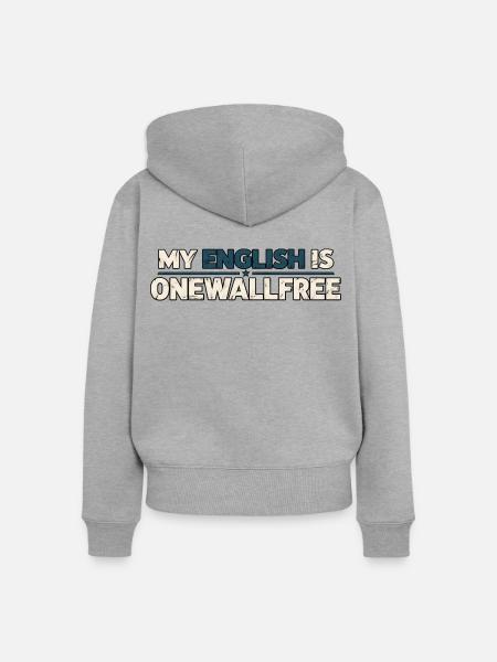 Mein Englisch ist wandfrei - Frauen Premium Bio Zip Hoodie - Grau meliert