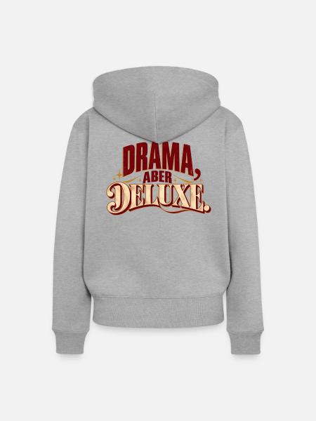 Drama aber Deluxe - Frauen Premium Bio Zip Hoodie - Grau meliert