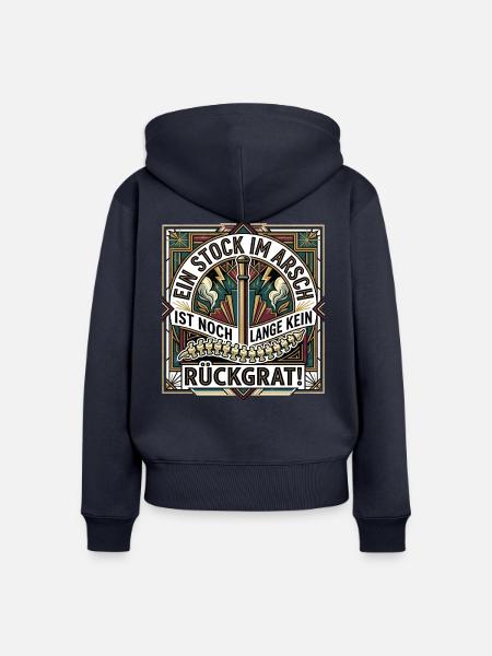Ein_stock_im_Arsch_ist_noch_lange_kein_Rueckgra - Frauen Premium Bio Zip Hoodie - Navy