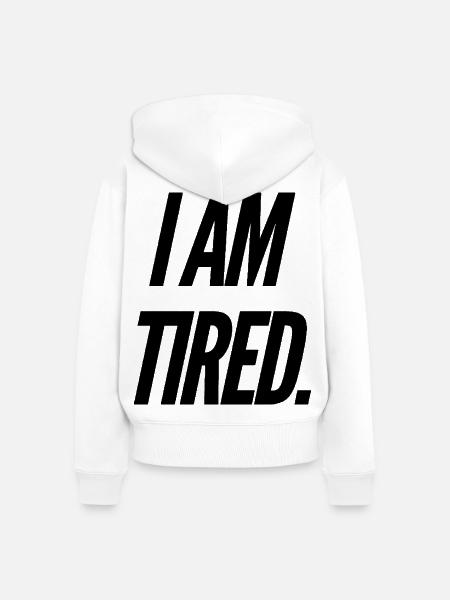 Ich bin müde - Frauen Premium Bio Zip Hoodie - Weiß