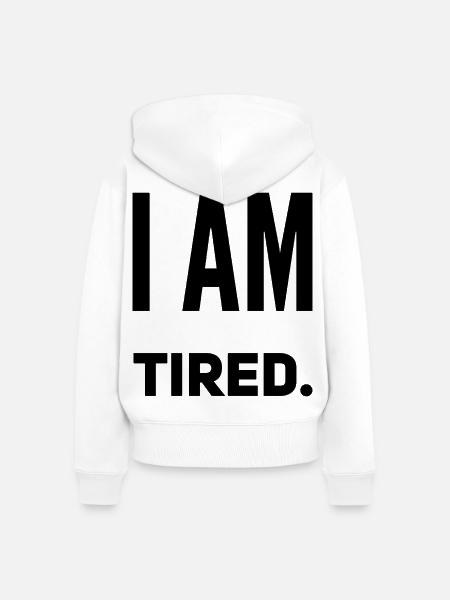 Ich bin müde - Frauen Premium Bio Zip Hoodie - Weiß