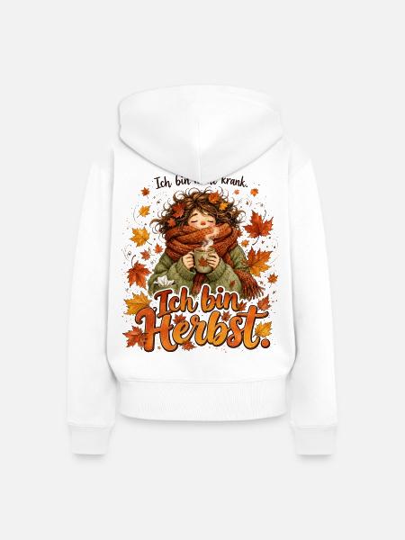 Ich bin Herbst – Kuschelige Herbstkunst - Frauen Premium Bio Zip Hoodie - Weiß