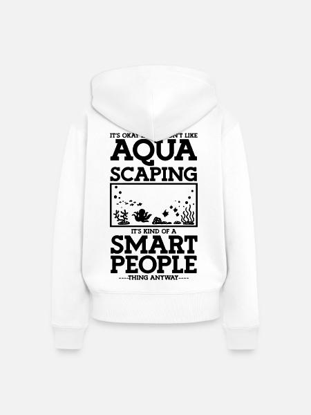 Aquarist Aquascaping Humor - Frauen Premium Bio Zip Hoodie - Weiß