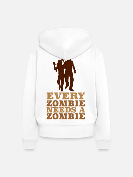Jeder Zombie braucht ein Zombie-T-Shirt - Frauen Premium Bio Zip Hoodie - Weiß