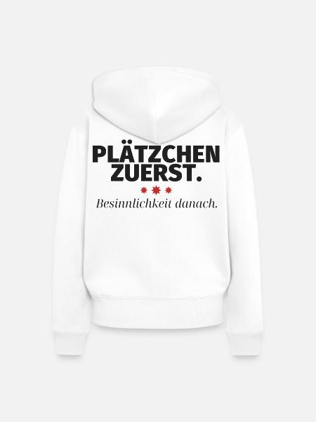 Plätzchen zuerst Besinnlichkeit danach - Frauen Premium Bio Zip Hoodie - Weiß