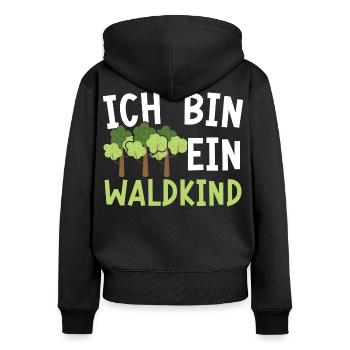 Ich Bin Ein Waldkind - Frauen Premium Bio Zip Hoodie - Schwarz - Hinten - Julia (174cm)