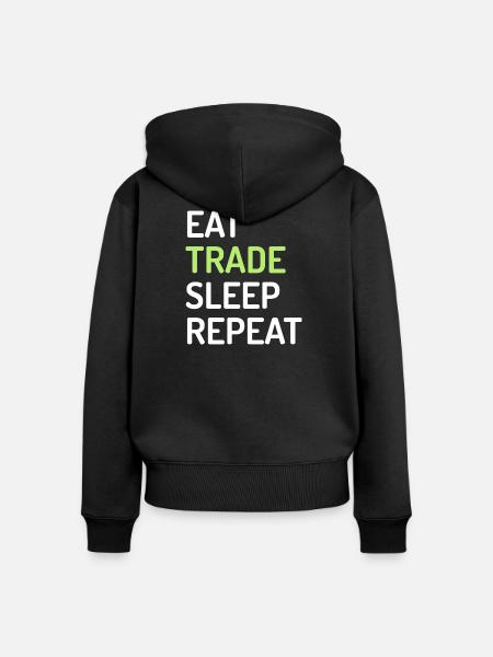 Eat Trade Sleep Repeat - Frauen Premium Bio Zip Hoodie - Schwarz