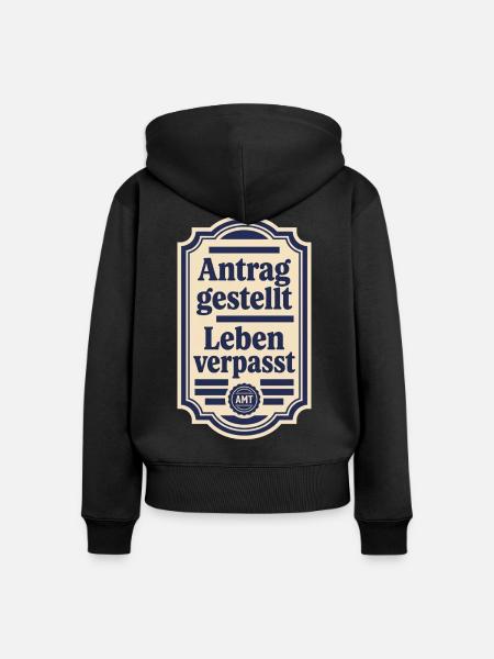 Antrag gestellt Leben verpasst Bürokratie - Frauen Premium Bio Zip Hoodie - Schwarz