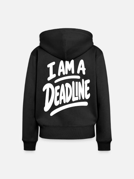 Ich bin eine Deadline - Frauen Premium Bio Zip Hoodie - Schwarz