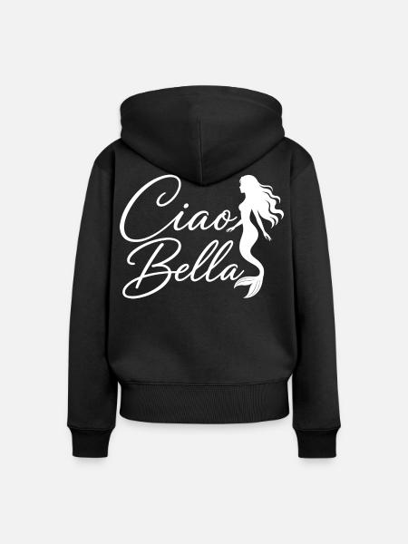 Ciao Bella - Frauen Premium Bio Zip Hoodie - Schwarz