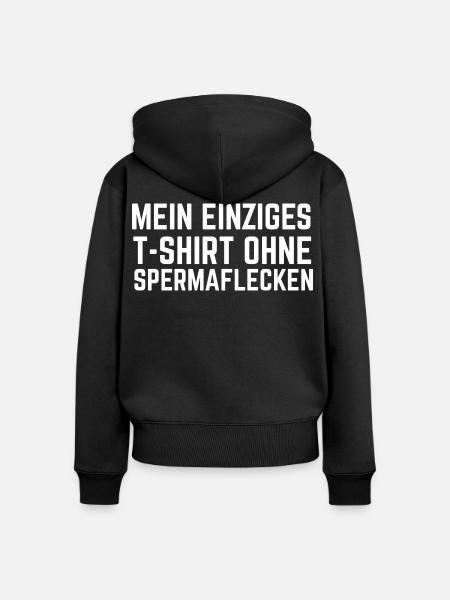 Mein einziges T-Shirt ohne Spermaflecken - Frauen Premium Bio Zip Hoodie - Schwarz