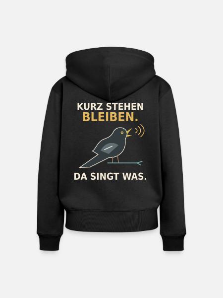 Kurz stehen bleiben – Amsel - Frauen Premium Bio Zip Hoodie - Schwarz