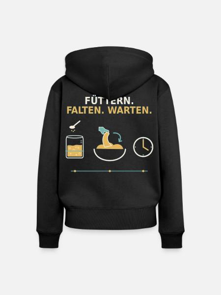 Sauerteig – Füttern Falten Warten - Frauen Premium Bio Zip Hoodie - Schwarz