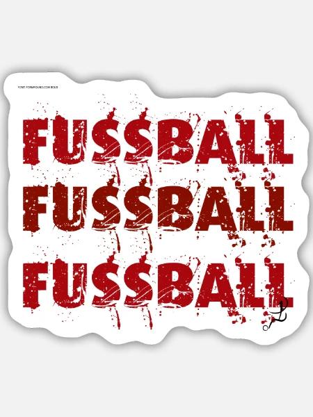 Fussball Fussball Fussball - Sticker Größe M (15 x 15 cm) - Mattweiß