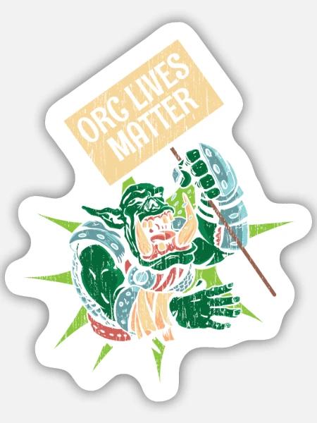 Orc Lives Matter - Sticker Größe M (15 x 15 cm) - Mattweiß