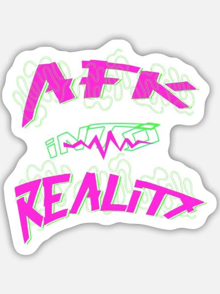AFK into reality Gamer - Sticker Größe M (15 x 15 cm) - Mattweiß