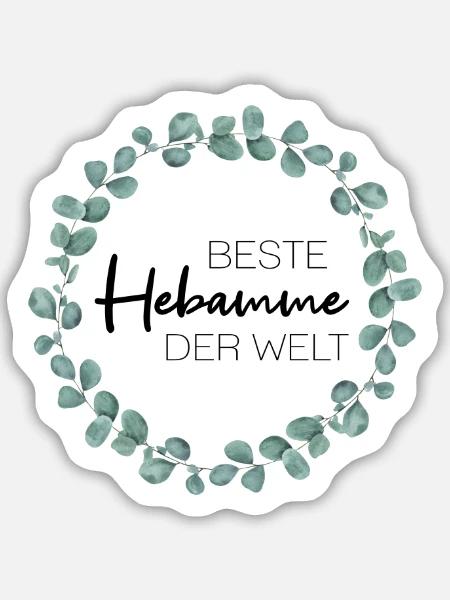 Beste Hebamme der Welt - Sticker Größe M (15 x 15 cm) - Mattweiß