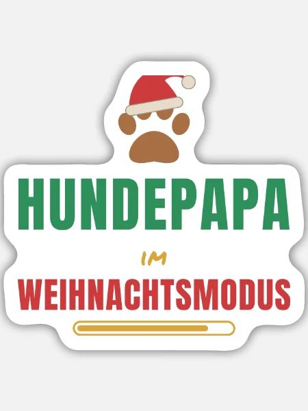 Hundepapa im Weihnachtsmodus – Hund - Sticker Größe M (15 x 15 cm) - Mattweiß
