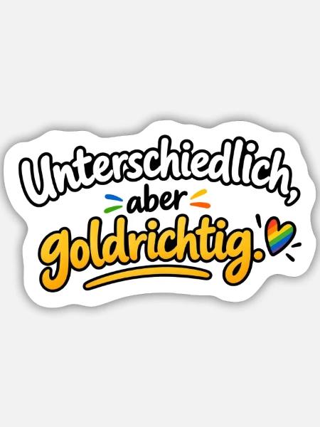 Unterschiedlich Goldrichtig - Sticker Größe M (15 x 15 cm) - Mattweiß