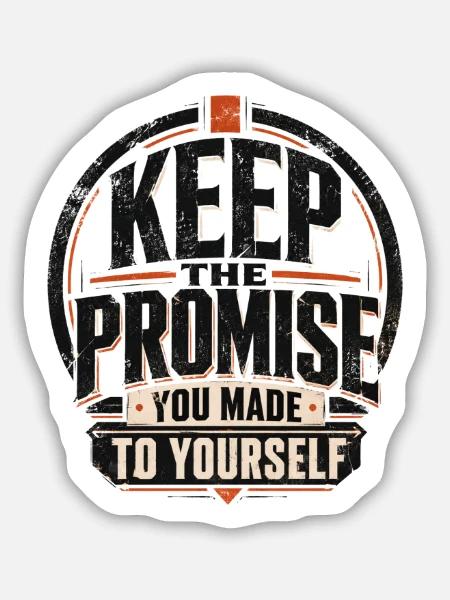Behalte das Versprechen dir selbst - Sticker Größe M (15 x 15 cm) - Mattweiß