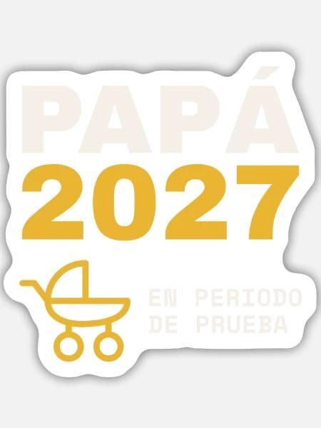 Papa 2027 - Sticker Größe M (15 x 15 cm) - Mattweiß
