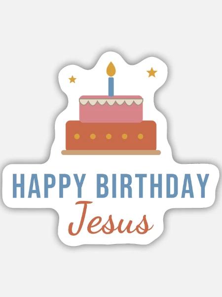 Happy Birthday Jesus – Christmas Cake - Sticker Größe M (15 x 15 cm) - Mattweiß