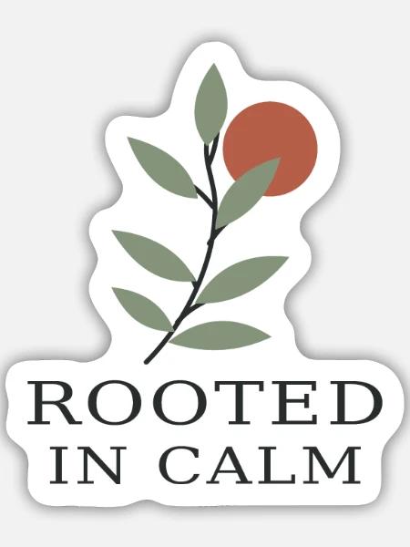 Rooted in Calm – Botanische Ruhe - Sticker Größe M (15 x 15 cm) - Mattweiß
