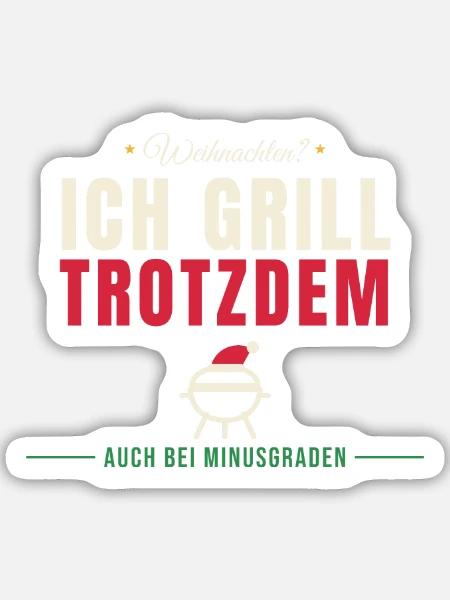 Weihnachten? Ich grill trotzdem - Sticker Größe M (15 x 15 cm) - Mattweiß