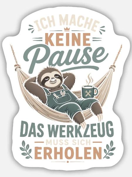 Keine Pause Werkzeug erholt sich - Sticker Größe M (15 x 15 cm) - Mattweiß