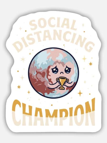 Social Distancing Champion - Sticker Größe M (15 x 15 cm) - Mattweiß