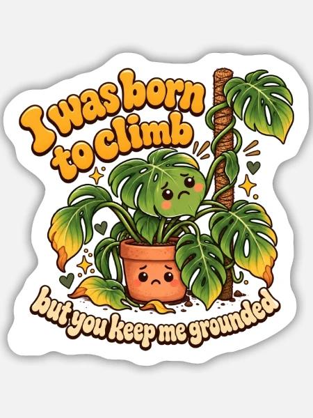 "I was born to climb" - Sticker Größe M (15 x 15 cm) - Mattweiß