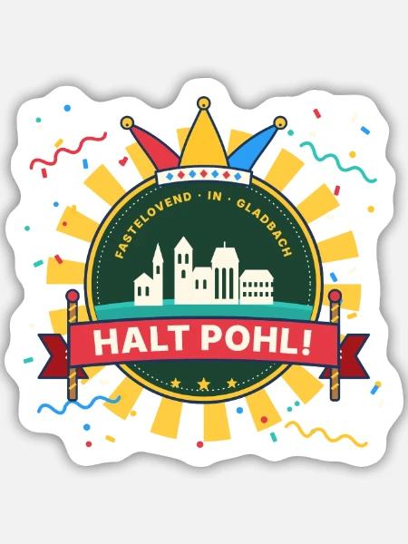 Halt Pohl Mönchengladbach Karneval Emblem - Sticker Größe M (15 x 15 cm) - Mattweiß
