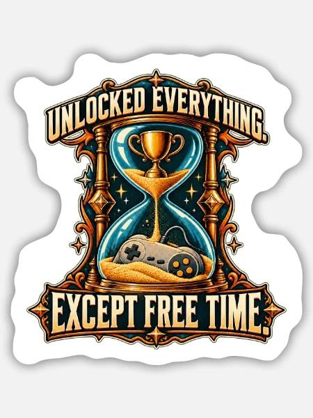 Entsperrt alles, außer Freizeit - Sticker Größe M (15 x 15 cm) - Mattweiß