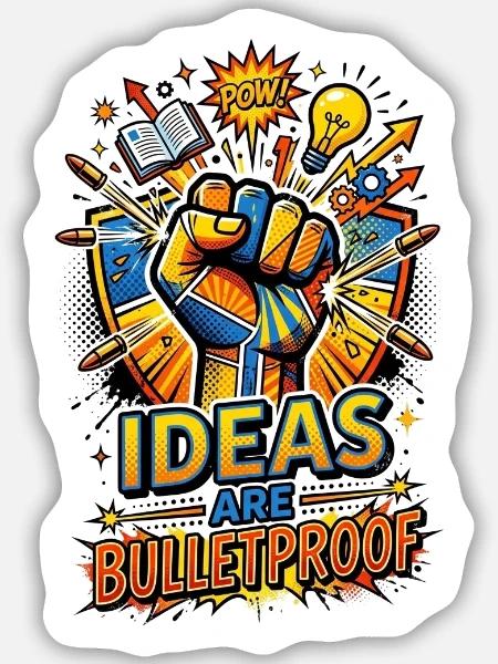 Ideas_are_Bulletproof_-_Pop_Art - Sticker Größe M (15 x 15 cm) - Mattweiß