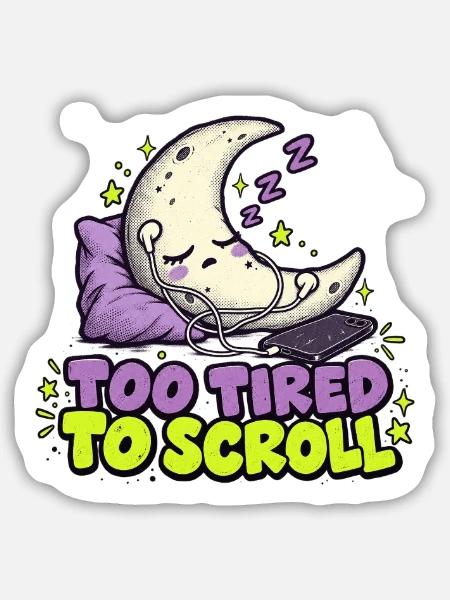 Mond müde zum Scrollen - Sticker Größe M (15 x 15 cm) - Mattweiß