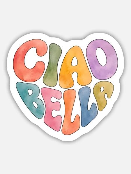 Ciao Bella - Sticker Größe M (15 x 15 cm) - Mattweiß