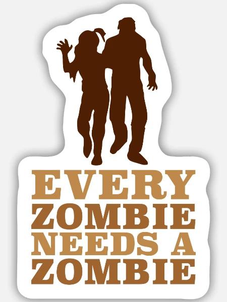 Jeder Zombie braucht ein Zombie-T-Shirt - Sticker Größe M (15 x 15 cm) - Mattweiß