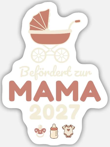 Befördert zur Mama 2027 – Süß - Sticker Größe M (15 x 15 cm) - Mattweiß
