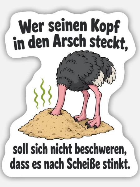 Kopf in Sand steck‘ - Spruch - Sticker Größe M (15 x 15 cm) - Mattweiß