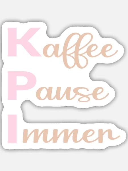Büro Kaffee Sprüche - Sticker Größe M (15 x 15 cm) - Mattweiß