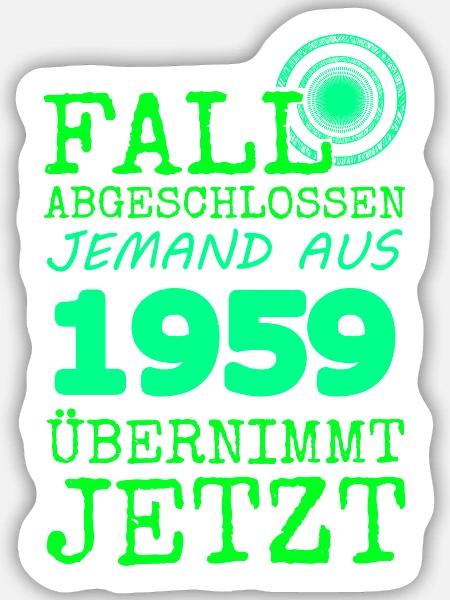 abgeschlossen 1959 - Sticker Größe M (15 x 15 cm) - Mattweiß