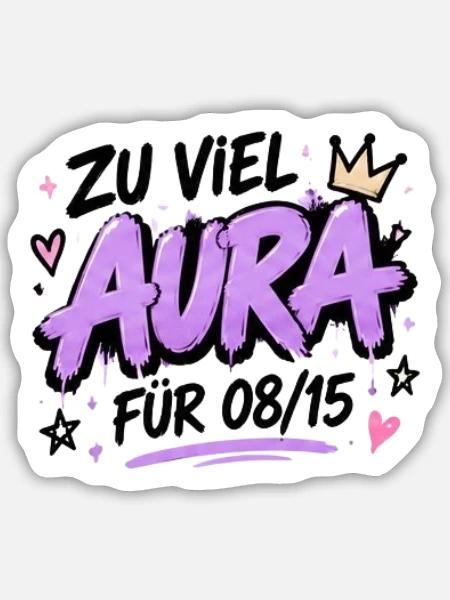 Zu Viel Aura Für 08/15 - Sticker Größe M (15 x 15 cm) - Mattweiß