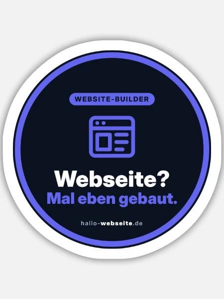 Webseite? Mal Eben Gebaut. Webdesigner Shirt - Sticker Größe M (15 x 15 cm) - Mattweiß