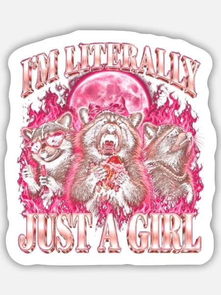 Nur ein Mädchen lustiger Waschbär-Müll - Sticker Größe M (15 x 15 cm) - Mattweiß