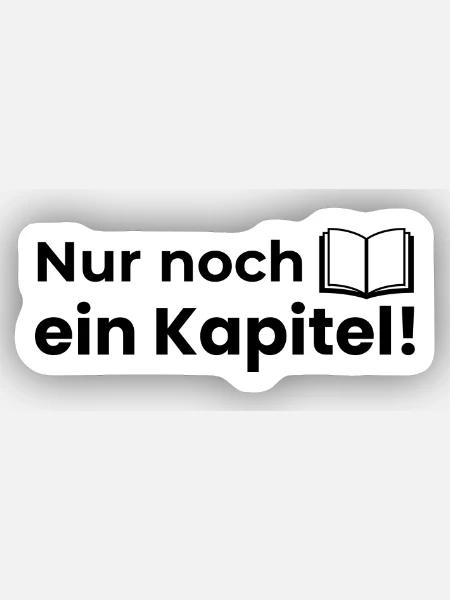 Nur noch ein Kapitel! - Sticker Größe XS (5 x 5 cm) - Mattweiß