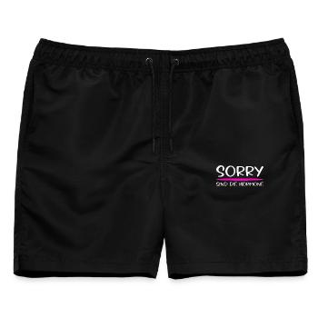 Sorry Sind Die Hormone Frauen Spruch - Männer Badeshorts - Schwarz - Vorne - AI Model Male 178 light (178cm)
