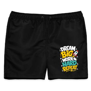 Dream Big Work Hard Repeat – Raketenmotivation - Männer Badeshorts - Schwarz - Vorne - AI Model Male 178 light (178cm)