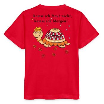 Schildkröte, komm ich Heut nicht, komm ich Morgen - Stanley/Stella Kinder T-Shirt MINI CREATOR  - Rot - Hinten - Jaiden (125cm)