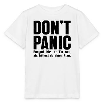 "DON'T PANIC" – The cult shirt - Stanley/Stella MINI CREATOR Kids’ T-Shirt - white - Front - Maike (125cm)