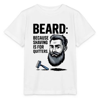 BEARD: Because Shaving Is For Quitters - Stanley/Stella MINI CREATOR Kids’ T-Shirt - white - Front - Maike (125cm)